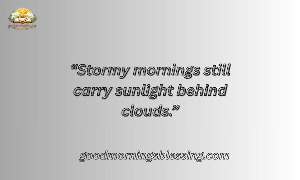 🌧️ Quotes For When You Woke Up On The Wrong Side Of The Bed